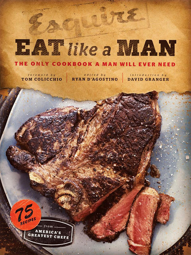 Eat like a man by Esquire